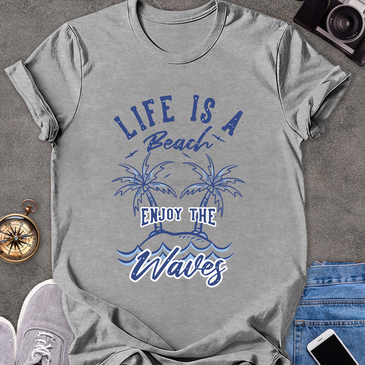 Life Is a Beach, Enjoy the Waves | Unisex Softstyle T-Shirt | Fun and Casual Beach Lover Tee