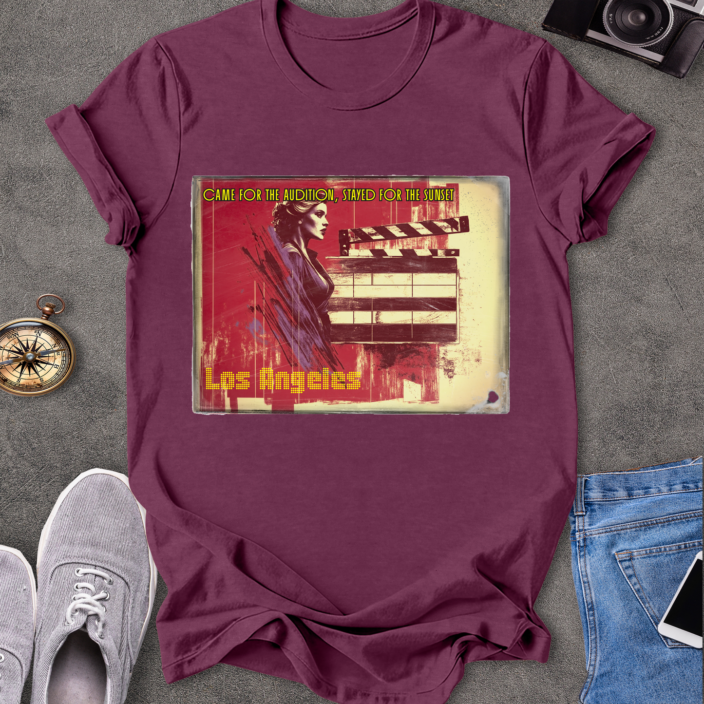 Came For The Audtion, Stayed For The Sunset, Los Angels T-Shirt