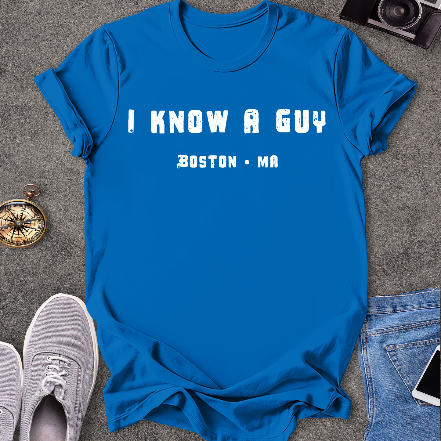 I know A Guy, Boston Massachusetts T-Shirt