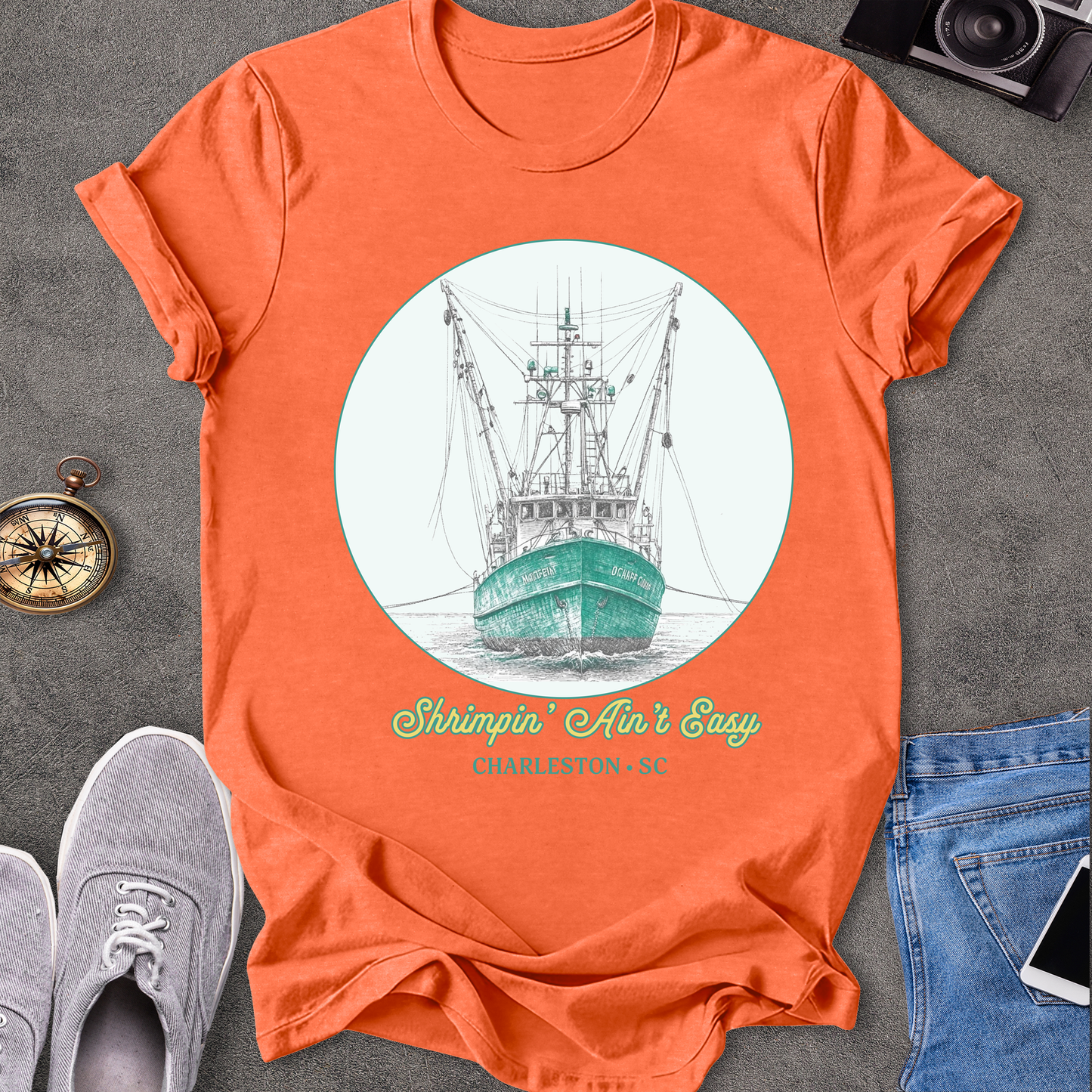 Shrimpin' Ain't Easy Charleston, South Carolina T-Shirt