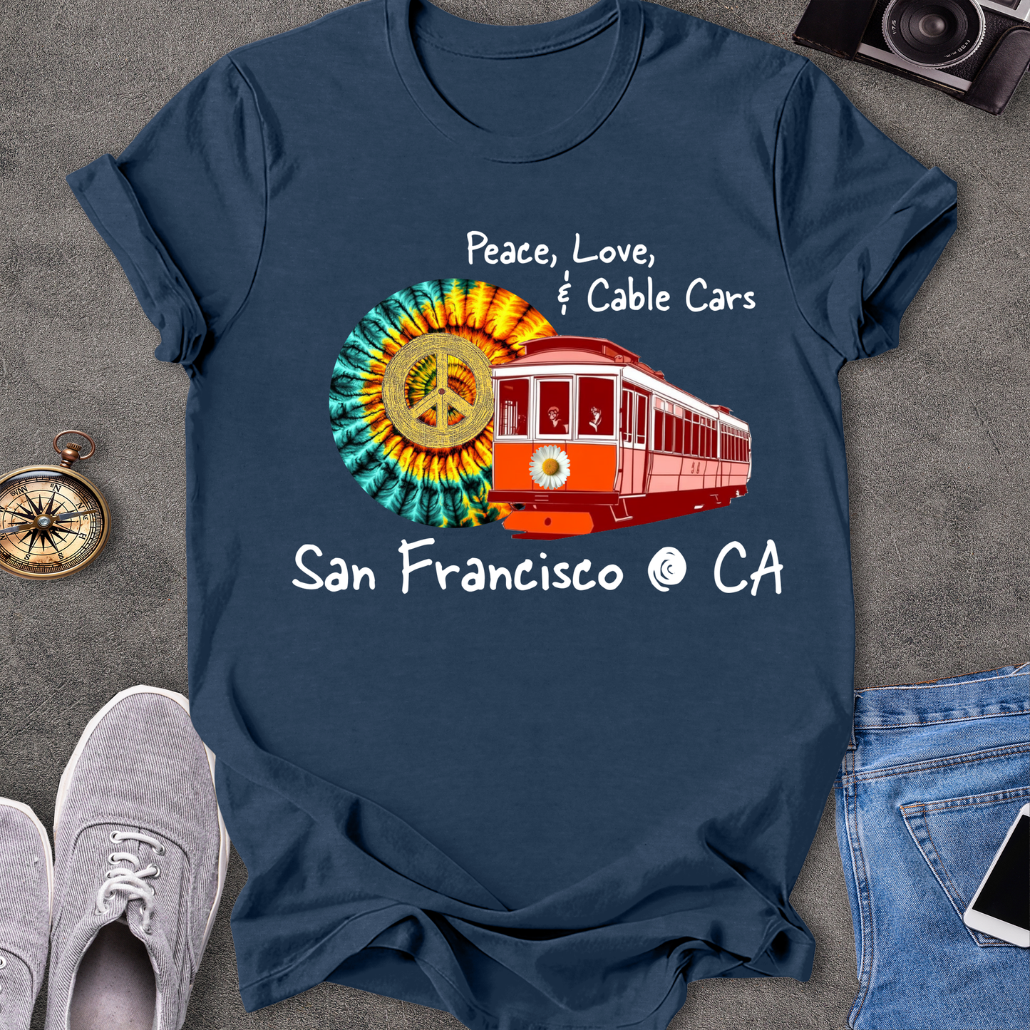 Peace Love & Cable Cars - San Francisco T-Shirt