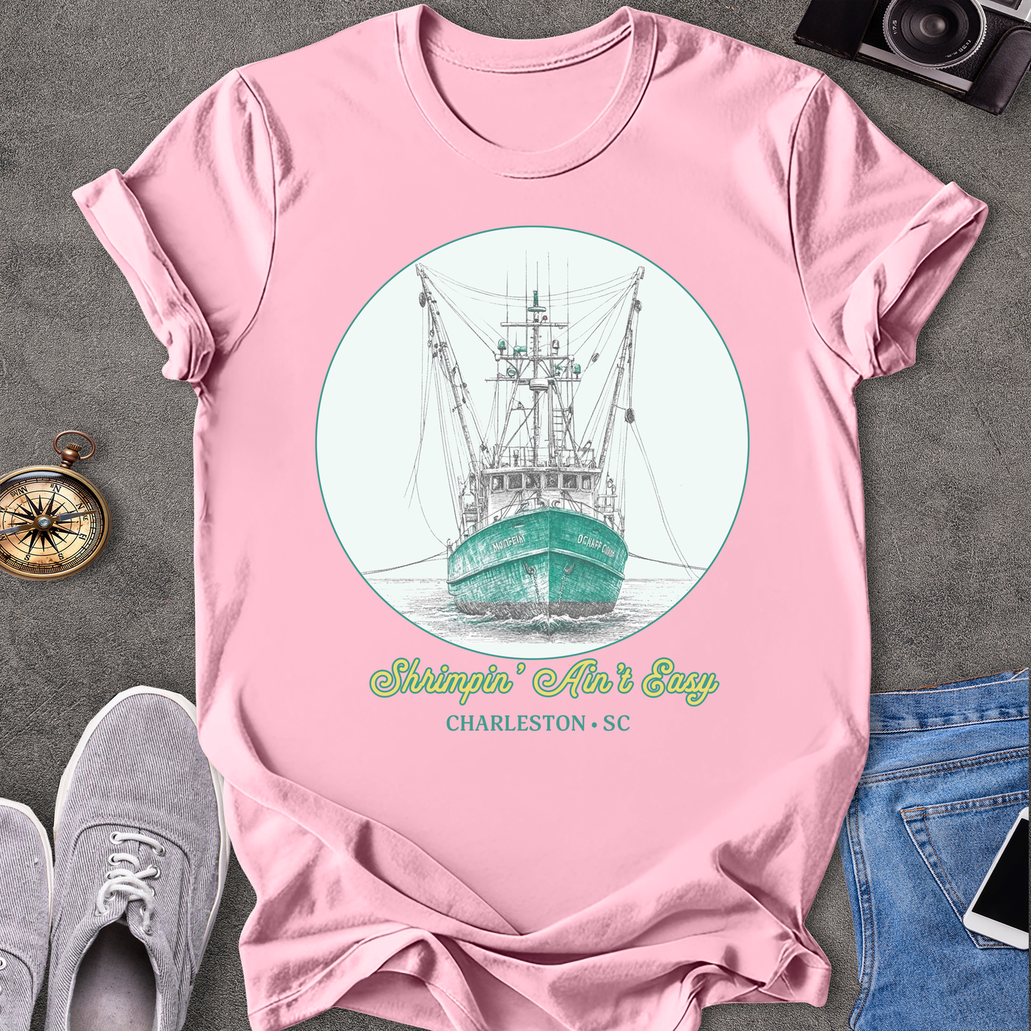 Shrimpin' Ain't Easy Charleston, South Carolina T-Shirt