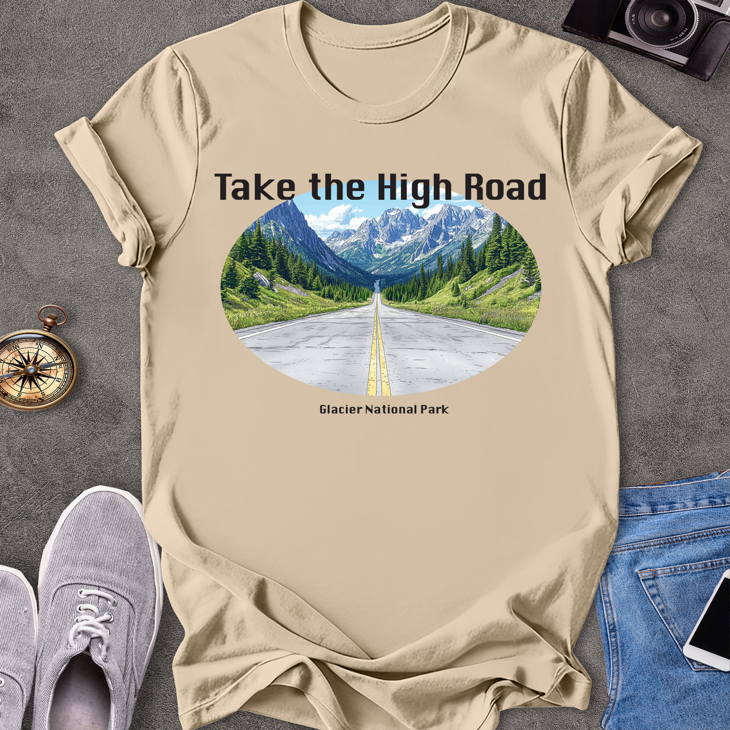 Take the High Road - Glacier National Park - Montana T-Shirt