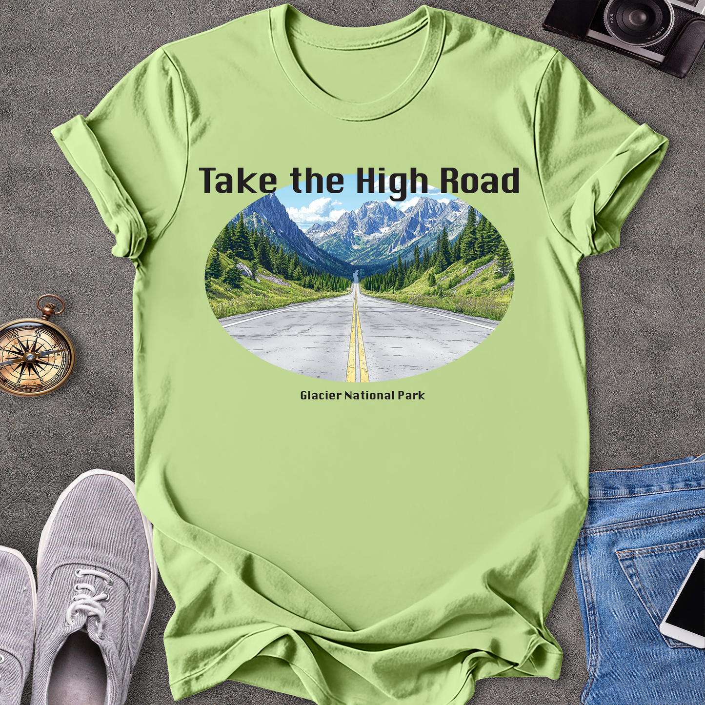 Take the High Road - Glacier National Park - Montana T-Shirt