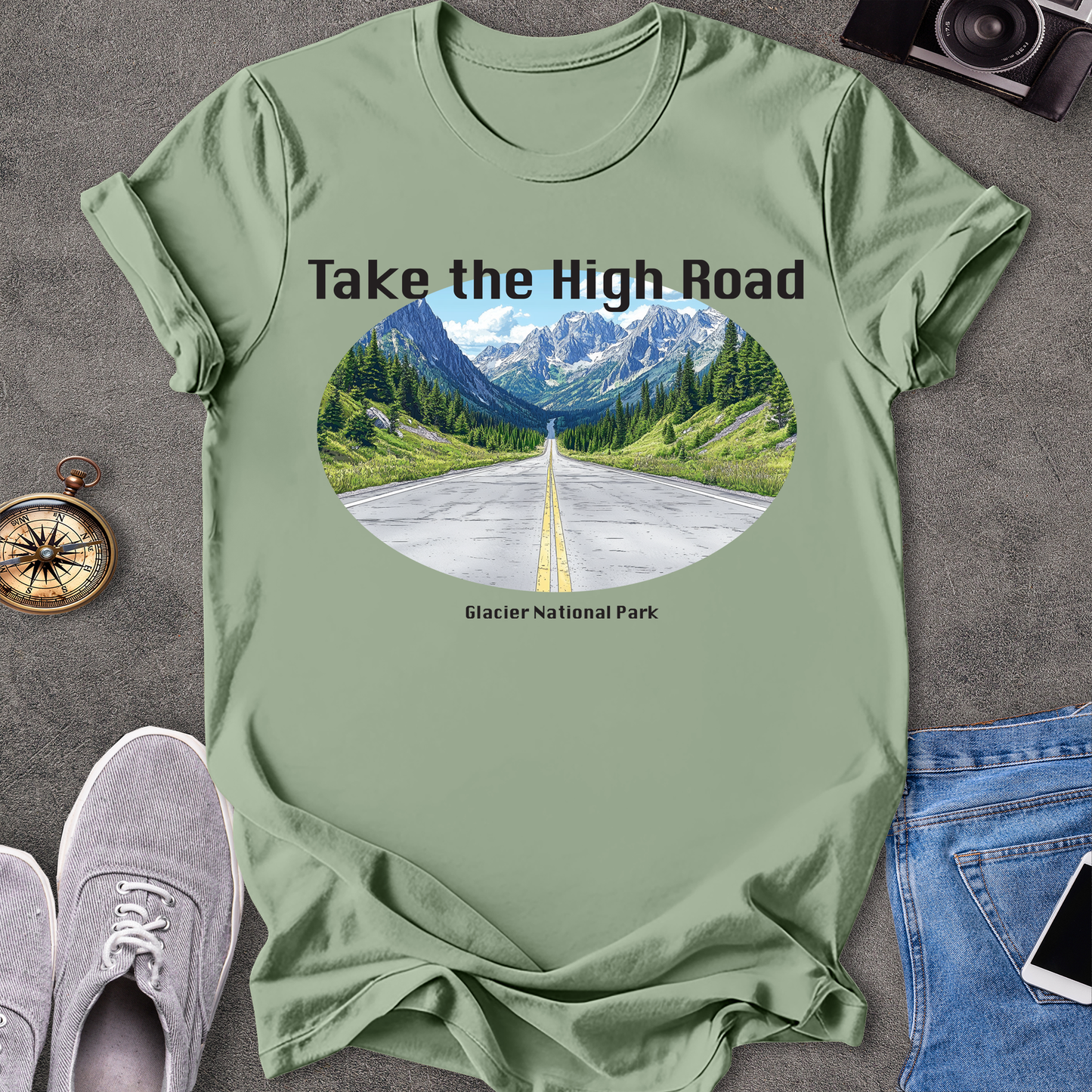 Take the High Road - Glacier National Park - Montana T-Shirt