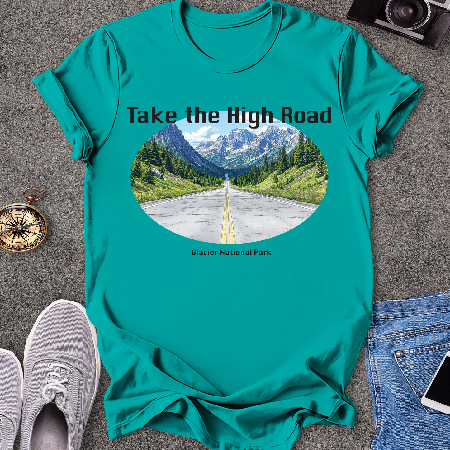 Take the High Road - Glacier National Park - Montana T-Shirt