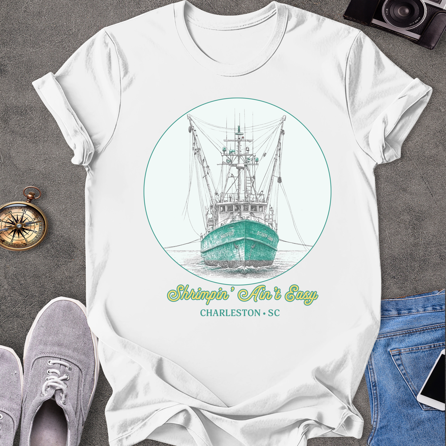 Shrimpin' Ain't Easy Charleston, South Carolina T-Shirt