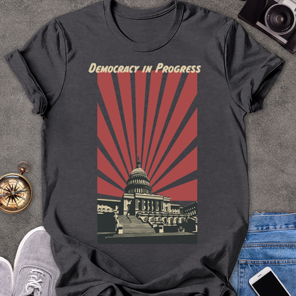 Democracy In Progress | Unisex Softstyle T-Shirt | Washington D.C. Travel Tee