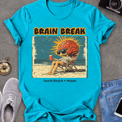 Brain Break - South Beach, Miami Florida T-Shirt