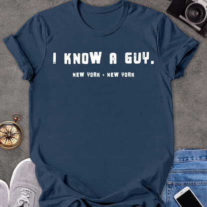 I Know a Guy - New York, New York | Unisex Softstyle T-Shirt | New York Travel Tee