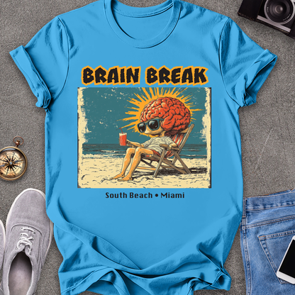 Brain Break - South Beach, Miami Florida T-Shirt