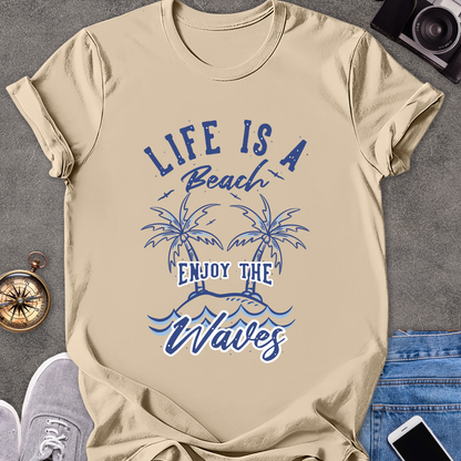 Life Is a Beach, Enjoy the Waves | Unisex Softstyle T-Shirt | Fun and Casual Beach Lover Tee