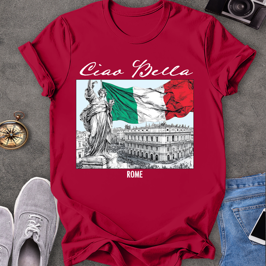 Ciao Bella - Rome Italian Flag T-Shirt