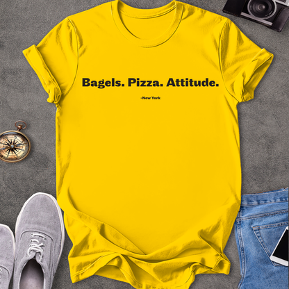 Bagels. Pizza. Attitude. New York T-Shirt