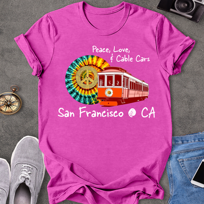 Peace Love & Cable Cars - San Francisco T-Shirt