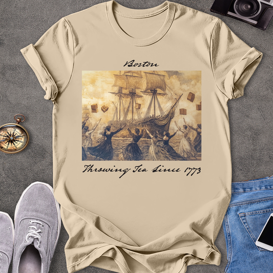 Boston-Throwing Tea Since 1773 T-Shirt