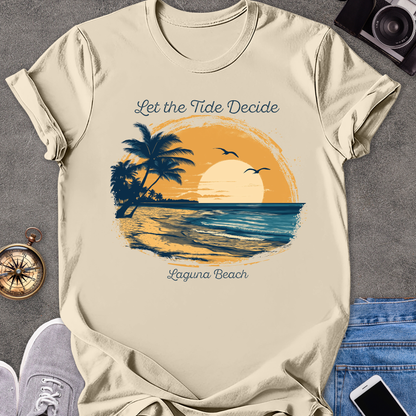 Let The Tide Decide - Laguna Beach | Unisex Softstyle T-Shirt | Beach Lover Tee