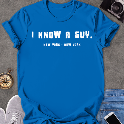 I Know a Guy - New York, New York | Unisex Softstyle T-Shirt | New York Travel Tee
