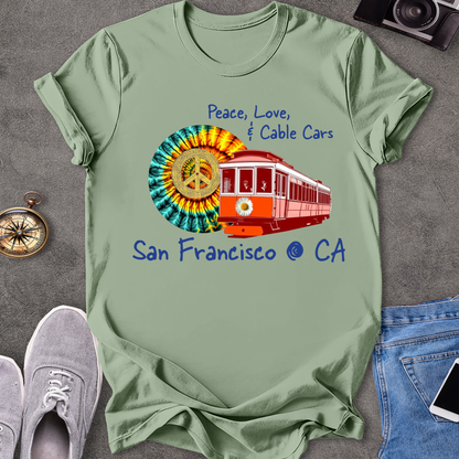 Peace Love & Cable Cars - San Francisco T-Shirt