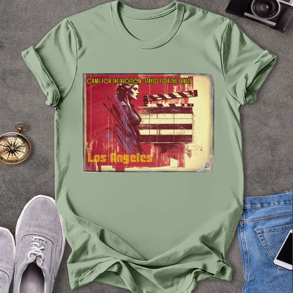 Came For The Audtion, Stayed For The Sunset, Los Angels T-Shirt