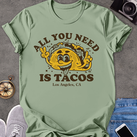 All You Need Is Tacos - Los Angeles, CA | Unisex Softstyle T-Shirt | California Foodie Travel Tee