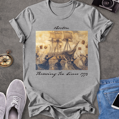 Boston-Throwing Tea Since 1773 T-Shirt